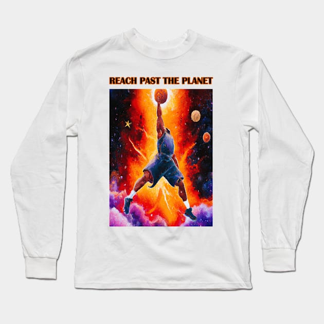 Basketball Player Dunking Digital Oil Painting Motivating Message Long Sleeve T-Shirt by Artsimple247